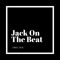 Jack On The Beat