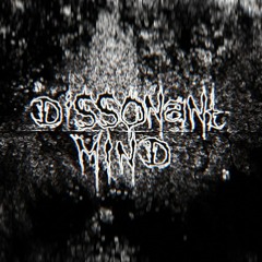 Dissonant Mind