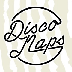 DISCO NAPS