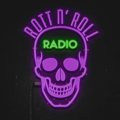Rott N' Roll Radio