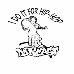 I do it for HIP-HOP podcast