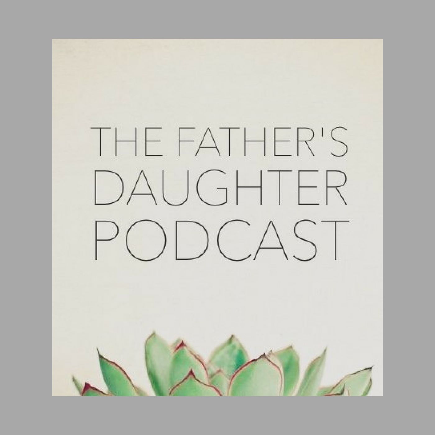 The Father's Daughter Podcast: Episode 3, Talking Mama Mary with Kolbe