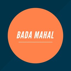 Bada Mahal