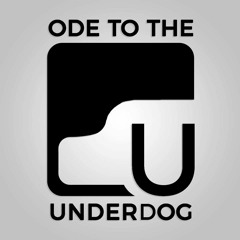 Ode to the Underdog Podcast