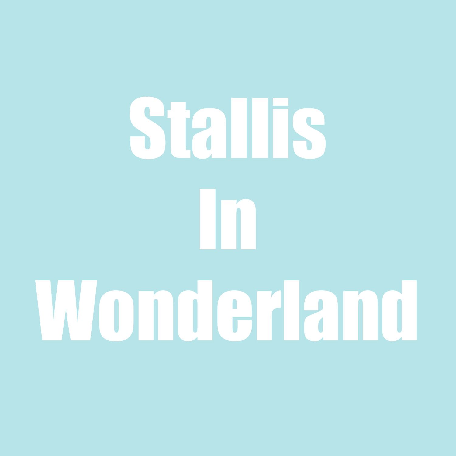Stallis in Wonderland