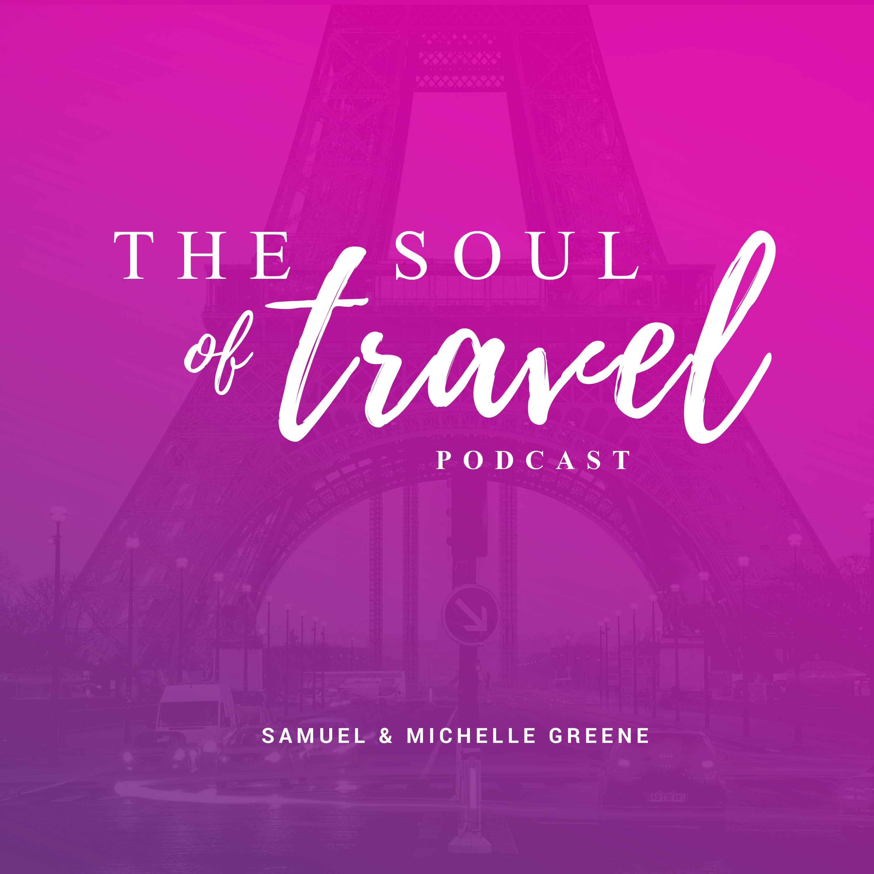 The Soul of Travel