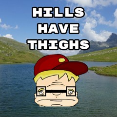 Hills Have Thighs Podcast