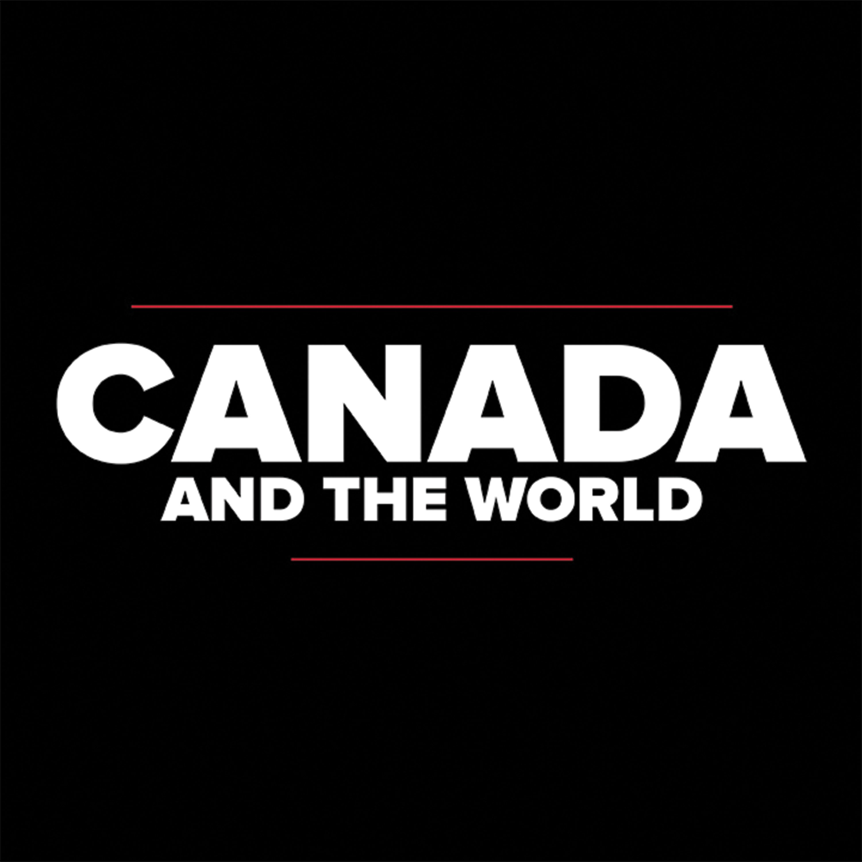 Canada and the World Podcast