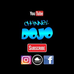 Channel DoJo