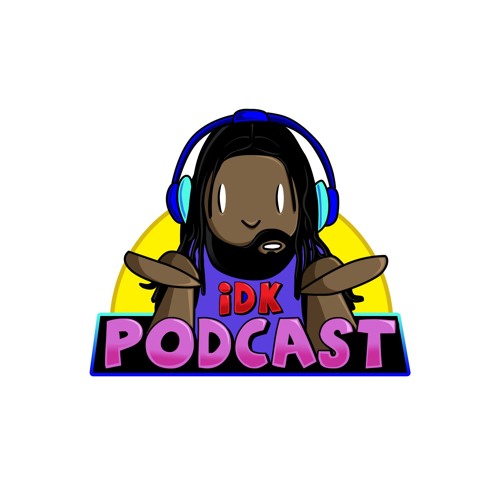 IDK Podcast’s avatar