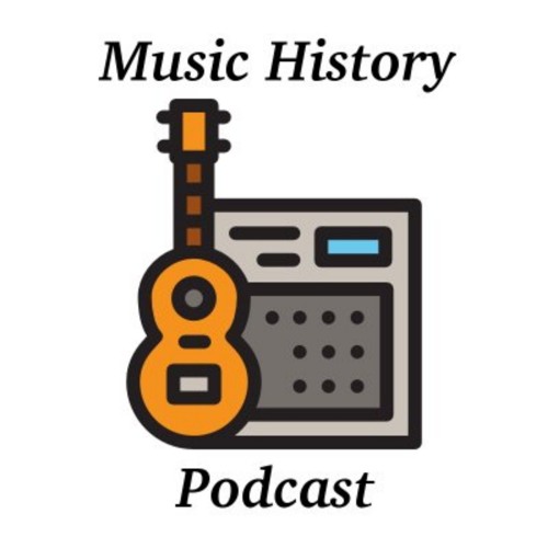 Stream Music History Podcast Listen to podcast episodes online for