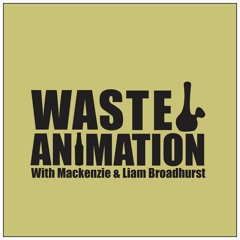 Wasted Animation