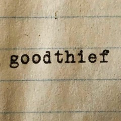 Goodthief