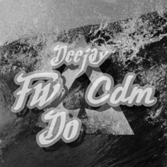 DJ FW DO CDM ³ | REPOSTS