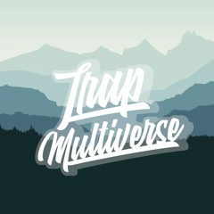 Trap Multiverse