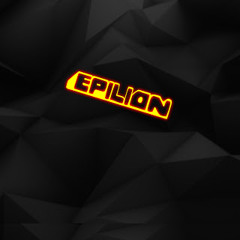 EpiLion never give up