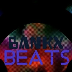 Bankx Beats