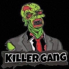 Killer Gang PT- AO