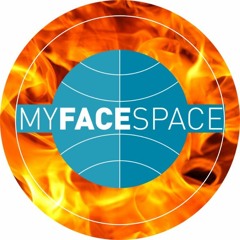 MYFACESPACE Fire