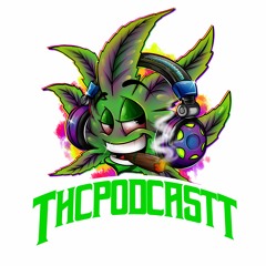 Thc Podcast
