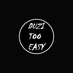 DUZITOOEASY