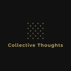 Collective Thoughts