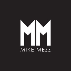 Mike Mezz