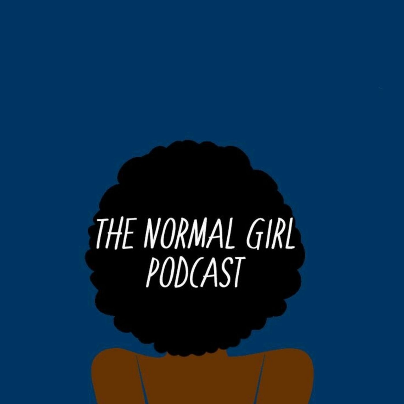 The Normal Girl Podcast