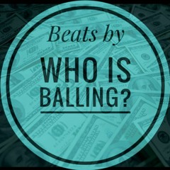 Who Is Balling?