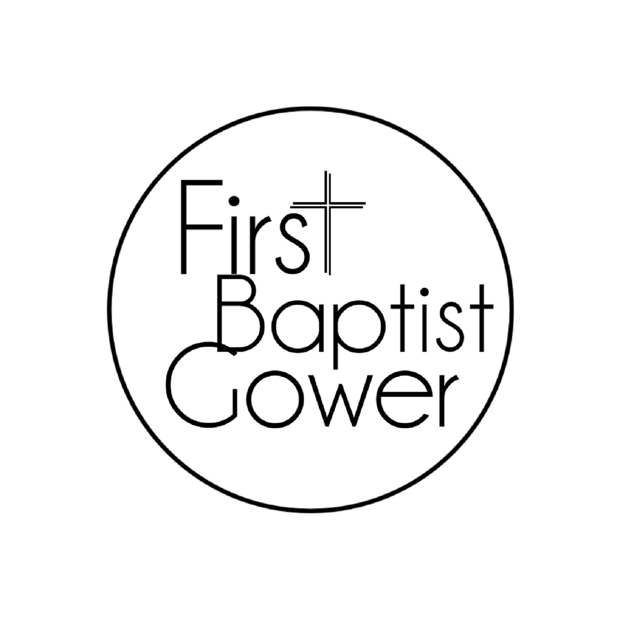 First Baptist Gower Sermons