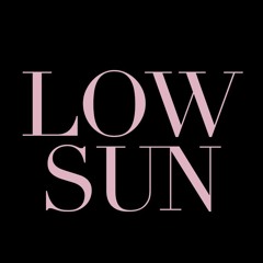 Low Sun