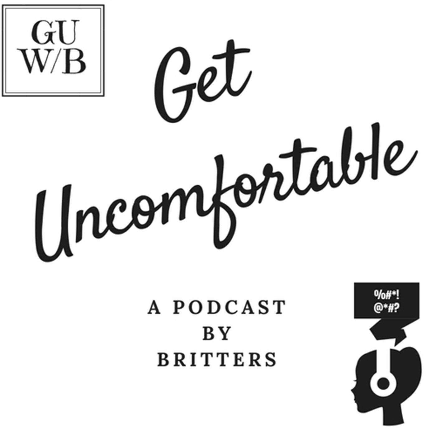 Get Uncomfortable