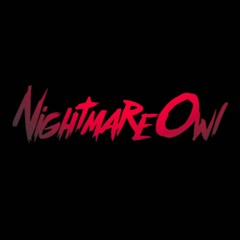 NightmareOwl™ Music