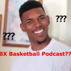 BX Basketball Podcast