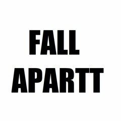 Fall Apartt