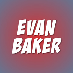 DJ EVAN BAKER
