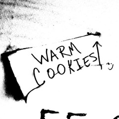Warm Cookies