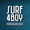 SURF 4 BOY