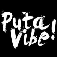 PUTAVIBE