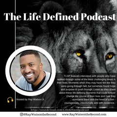 Life Defined Podcast