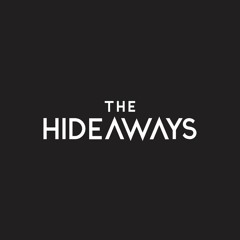 The Hideaways