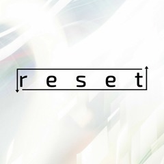 Reset