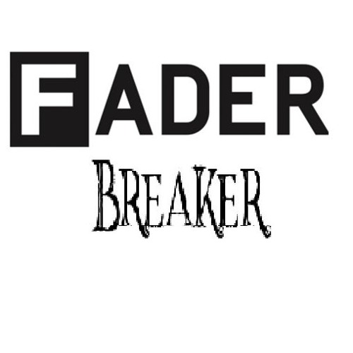 FaderBreaker’s avatar