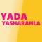 Yada Yasharahla