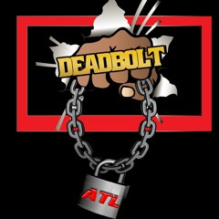 Deadbolt Atl