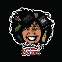 Black Girl con Sazón