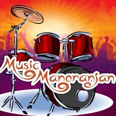 Music Manoranjan