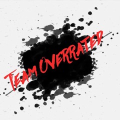 Team Overrated