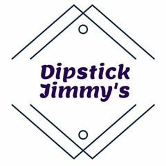 DIPSTICK JIMMY'S