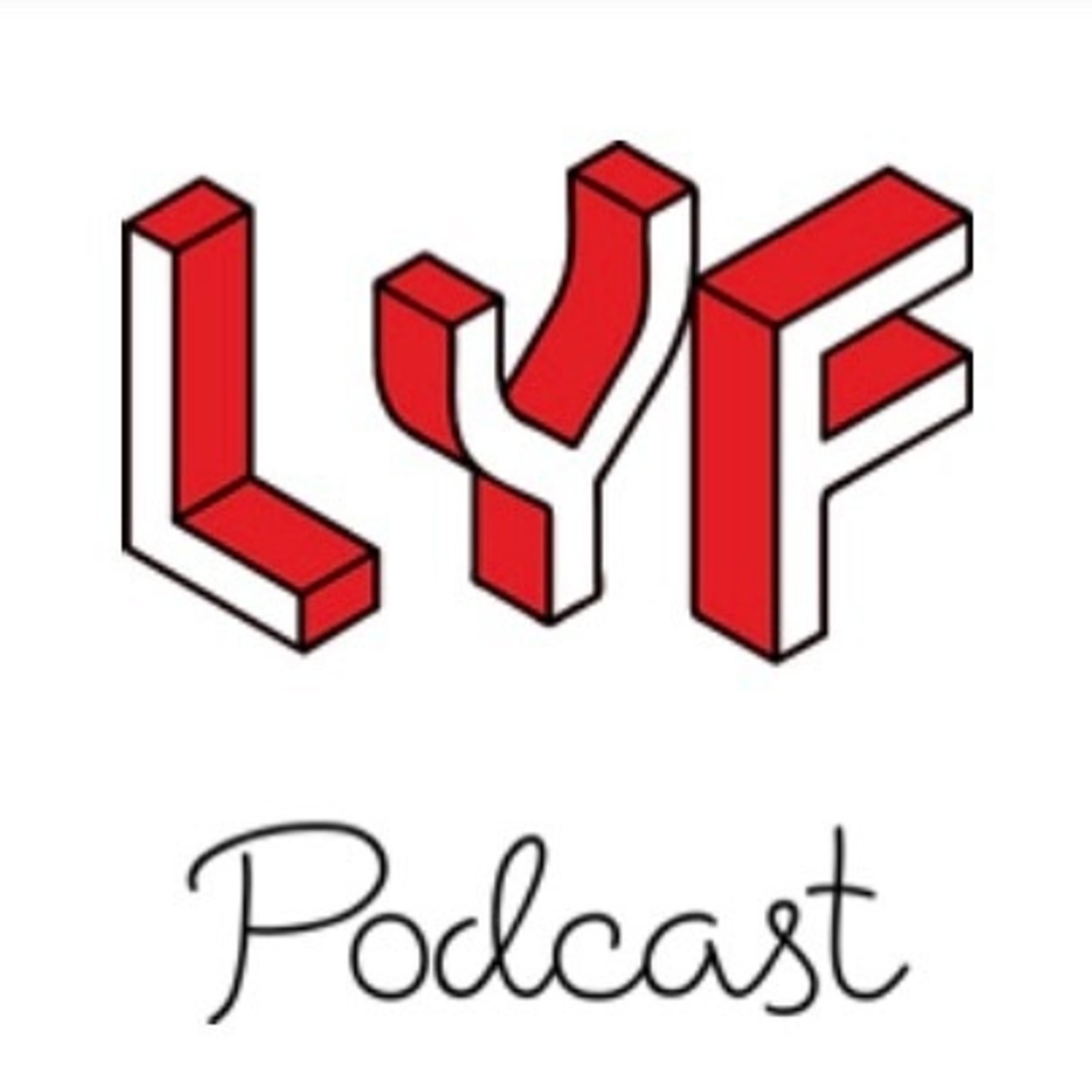 Lyf Podcast